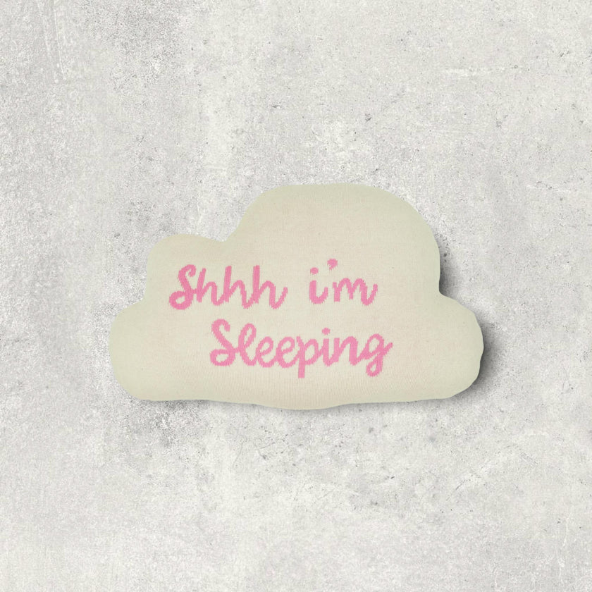 Shh..I'M Sleeping
