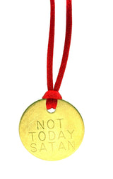 NOT TODAY....NECKLACE