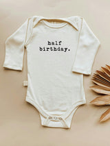 Half Birthday Organic Bodysuit Long Sleeve