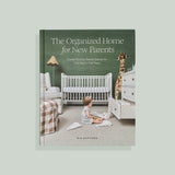 The Organized Home for New Parents