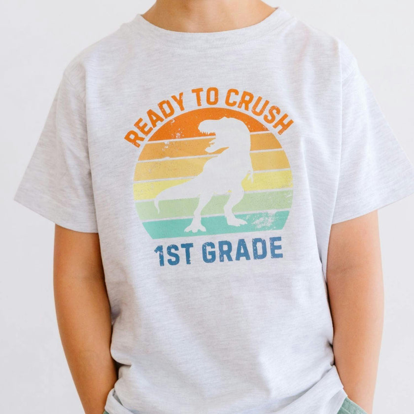 Ready to Crush First Grade Short Sleeve T-Shirt