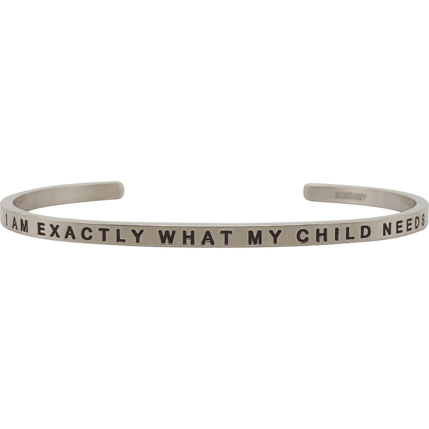 Women's "I Am Exactly What My Child Needs" Bracelet