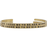 Women's "They Chose Me to Be Their Mommy" Bracelet