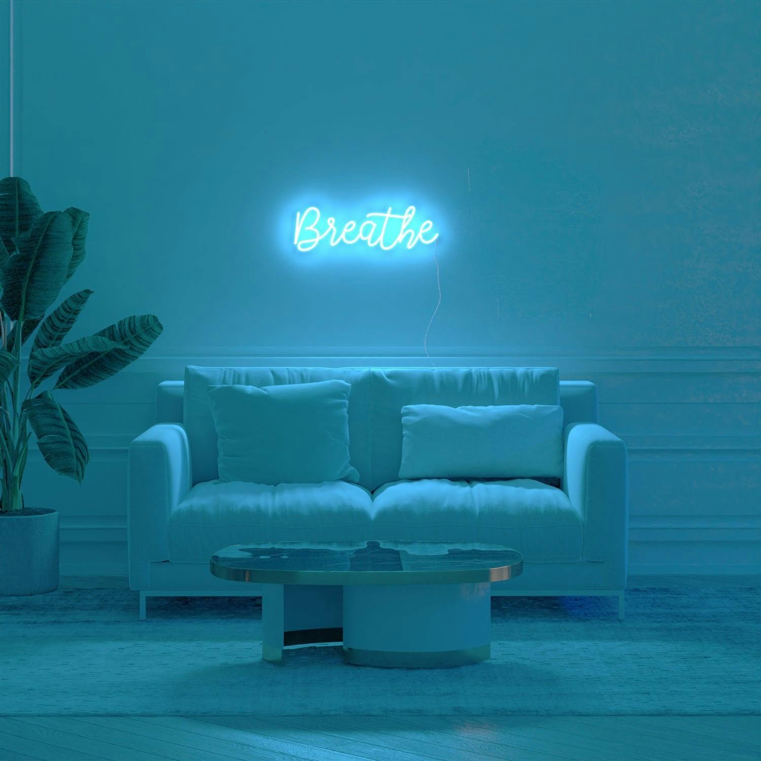 Breathe - LED Neon Sign