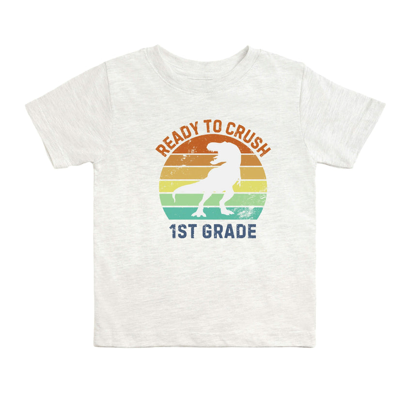 Ready to Crush First Grade Short Sleeve T-Shirt