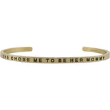 Women's "He Chose Me to Be His Mommy" Bracelet
