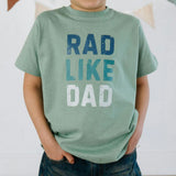 Rad Like Dad Short Sleeve T-Shirt