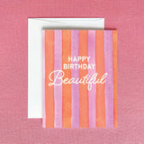 Happy Birthday Beautiful Greeting Card