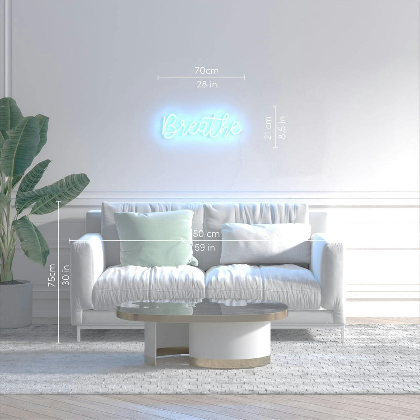Breathe - LED Neon Sign