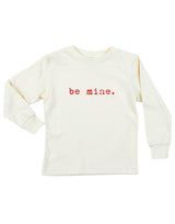 Be Mine Organic Kids T-Shirt Long Sleeve