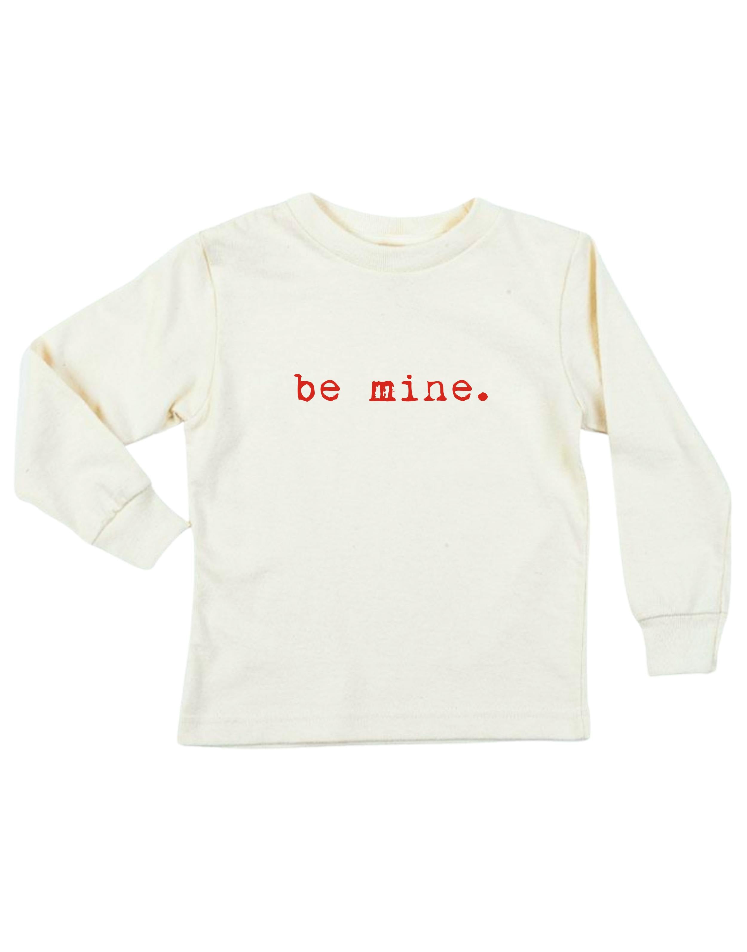 Be Mine Organic Kids T-Shirt Long Sleeve
