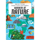 Travel, Learn & Explore: WONDERS OF NATURE