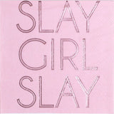 "Slay Girl Slay" Witty Cocktail Napkins