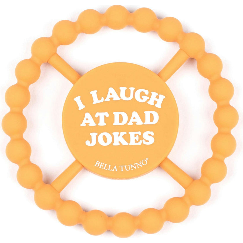 I Laugh at Dad Jokes Teether
