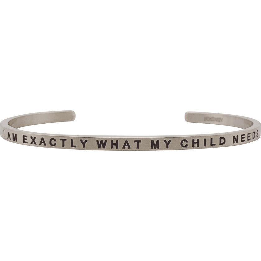 Women's "I Am Exactly What My Child Needs" Bracelet