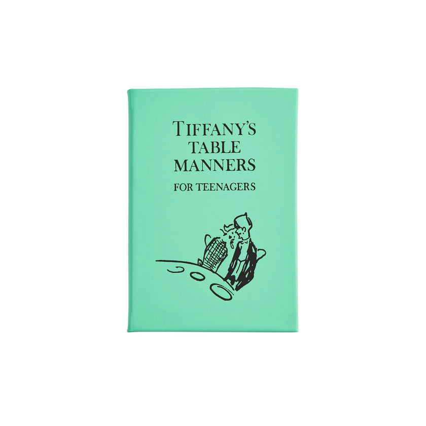 Tiffany's Table Manners for Teenagers
