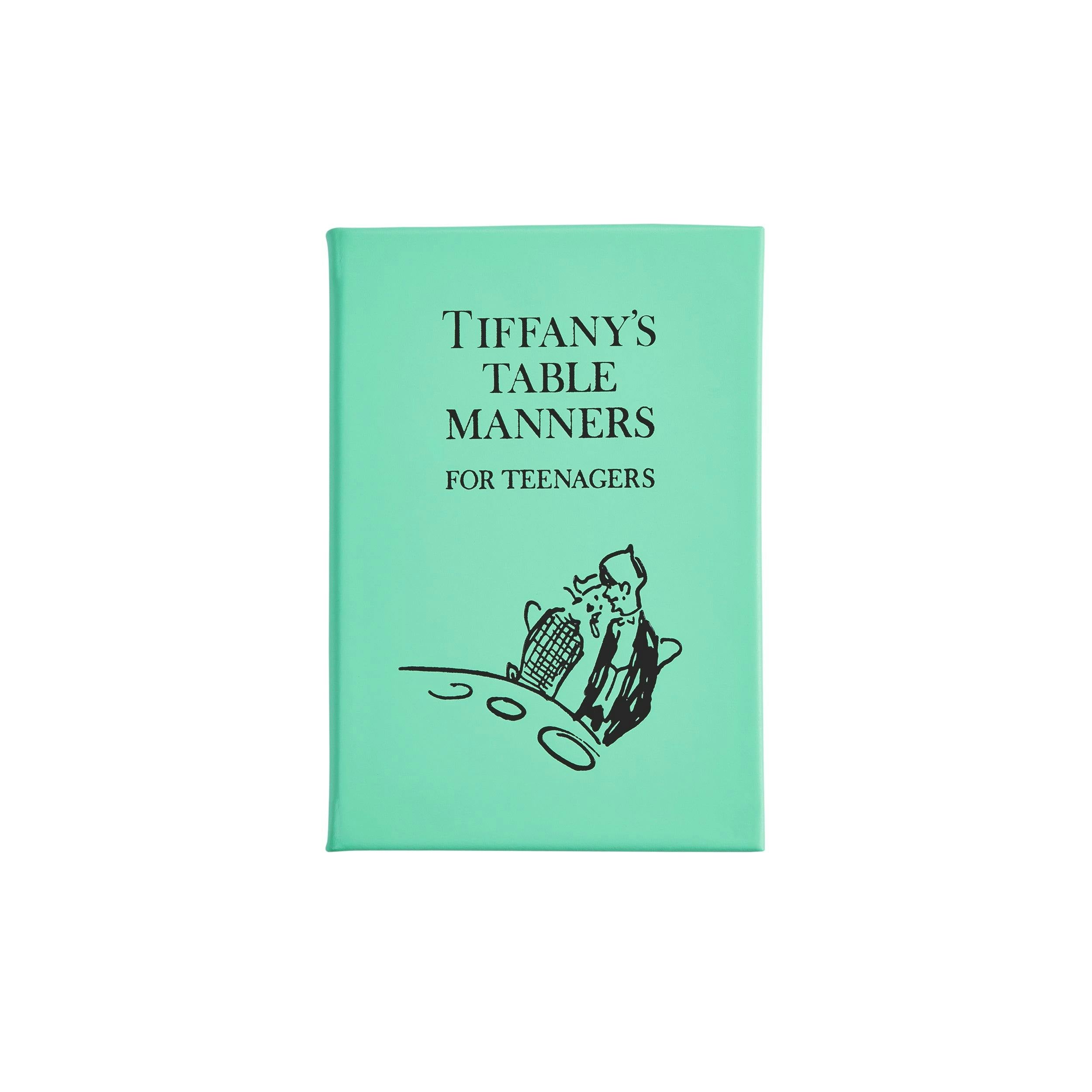 Tiffany's Table Manners for Teenagers