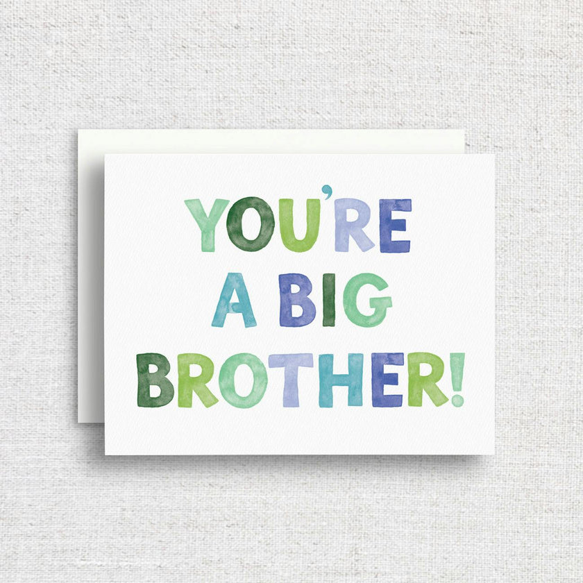 You're a Big Brother Greeting Card