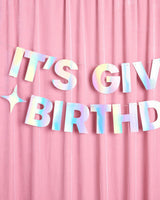 It's Giving Bday Banner - iridescent foil banner
