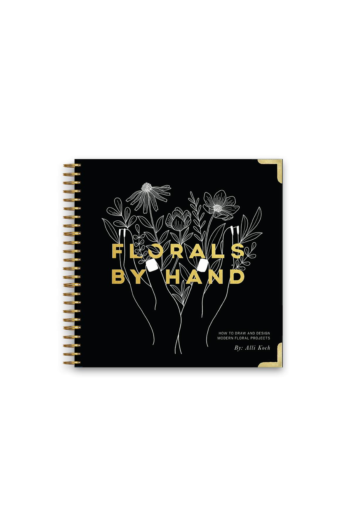 Florals By Hand (Spiral Bound)