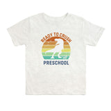 Ready to Crush Preschool Short Sleeve T-Shirt