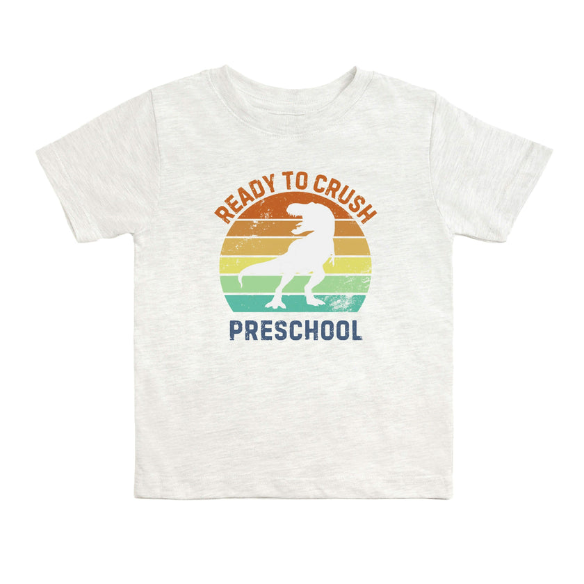 Ready to Crush Preschool Short Sleeve T-Shirt