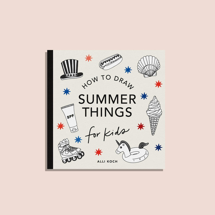 Summer Things: How to Draw Books for Kids featuring Beach Fun, Summer Camp, Picnics, and More