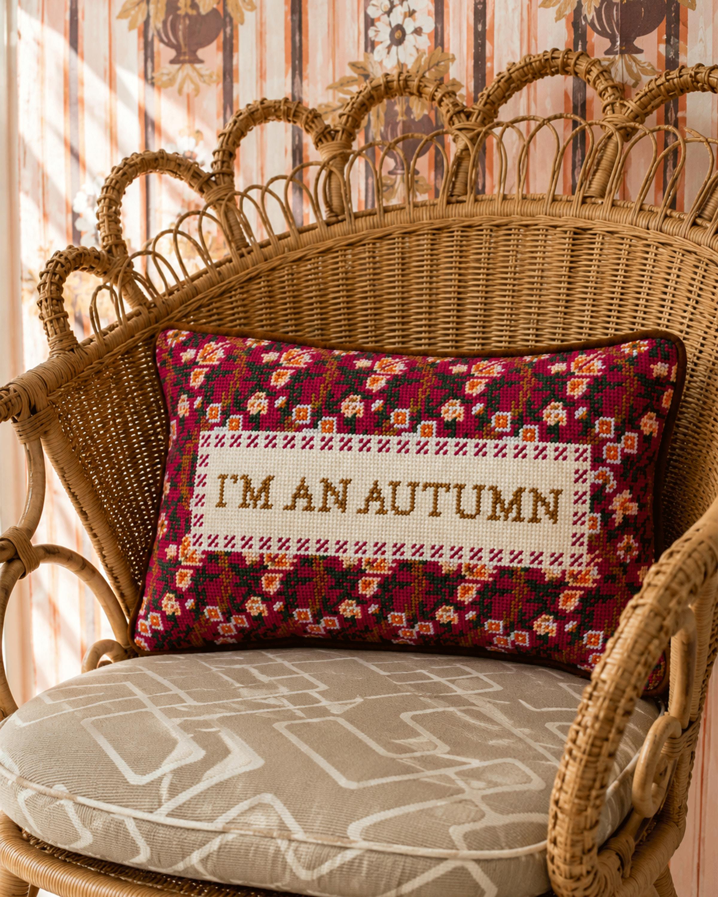 I'm An Autumn Needlepoint Pillow