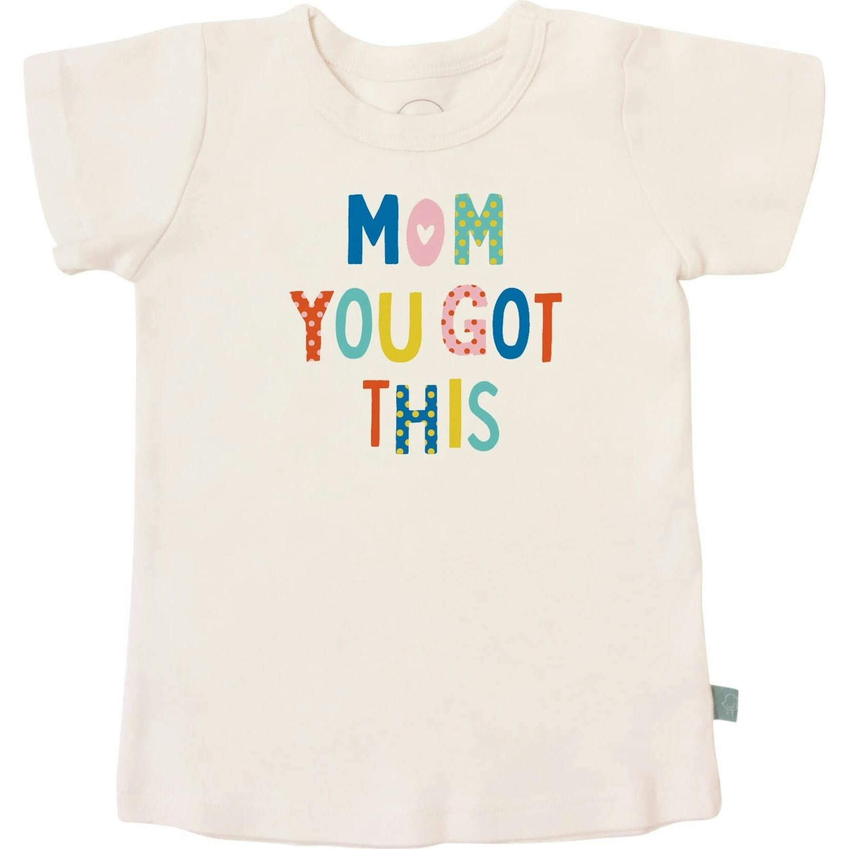 graphic tee | mom you got this