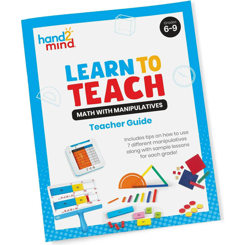 Learn to Teach Math with Manipulatives Grades 6-9