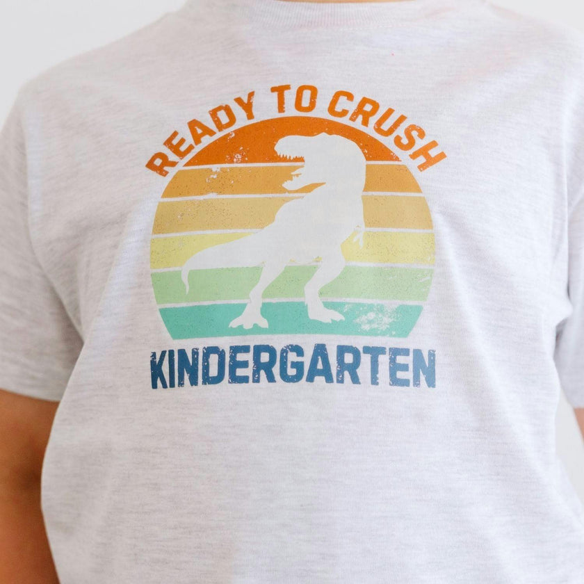 Ready to Crush Kindergarten Short Sleeve T-Shirt