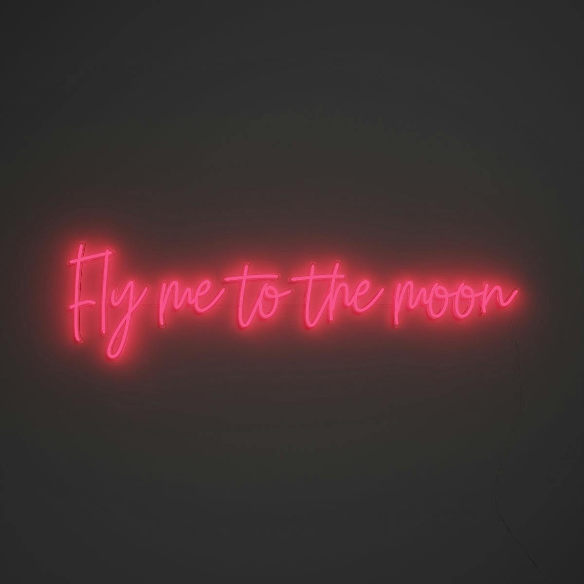 Fly me to the moon - LED neon sign