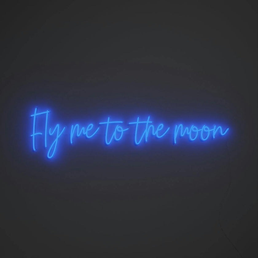 Fly me to the moon - LED neon sign