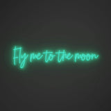 Fly me to the moon - LED neon sign