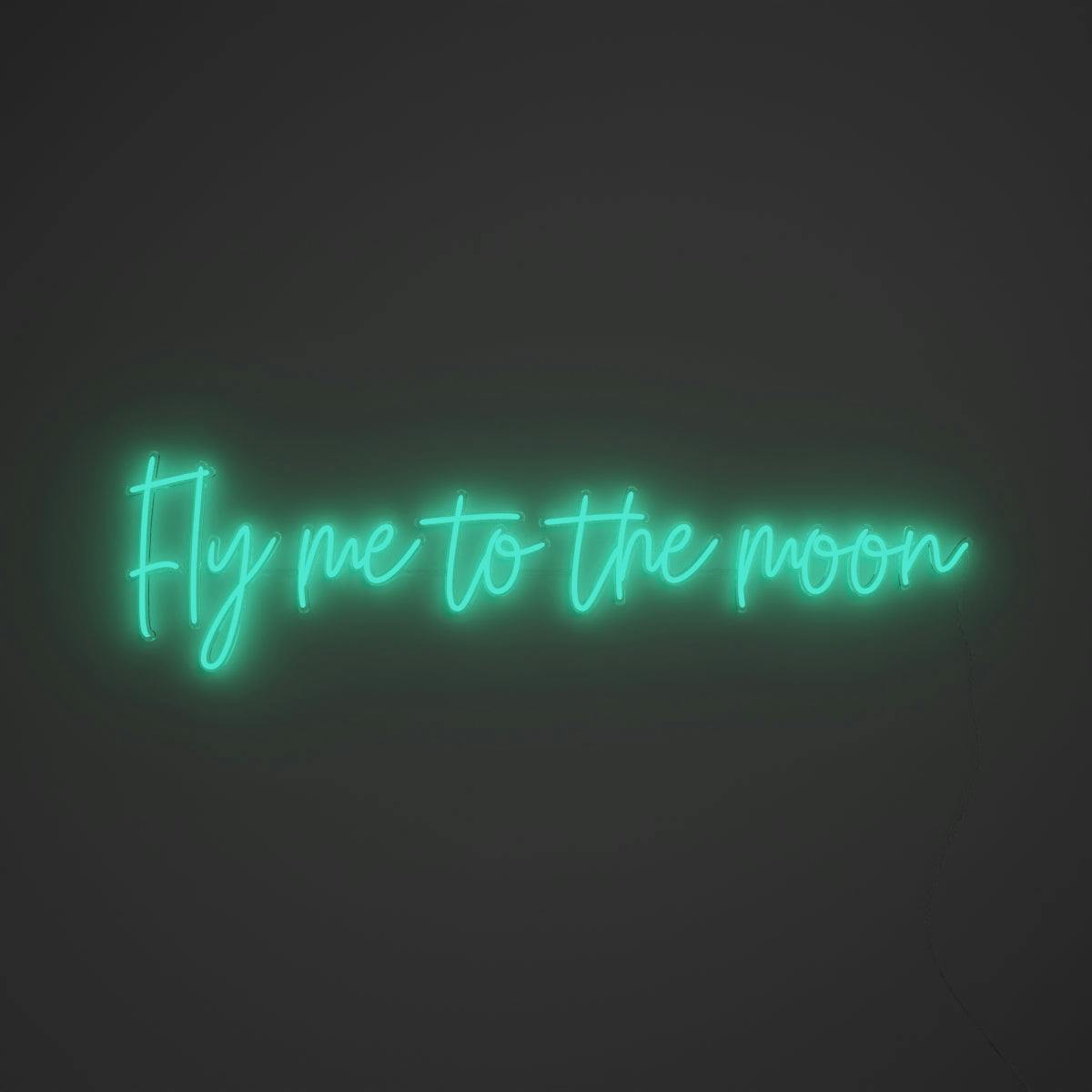 Fly me to the moon - LED neon sign
