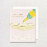 A Bit of Bubbly Birthday Greeting Card