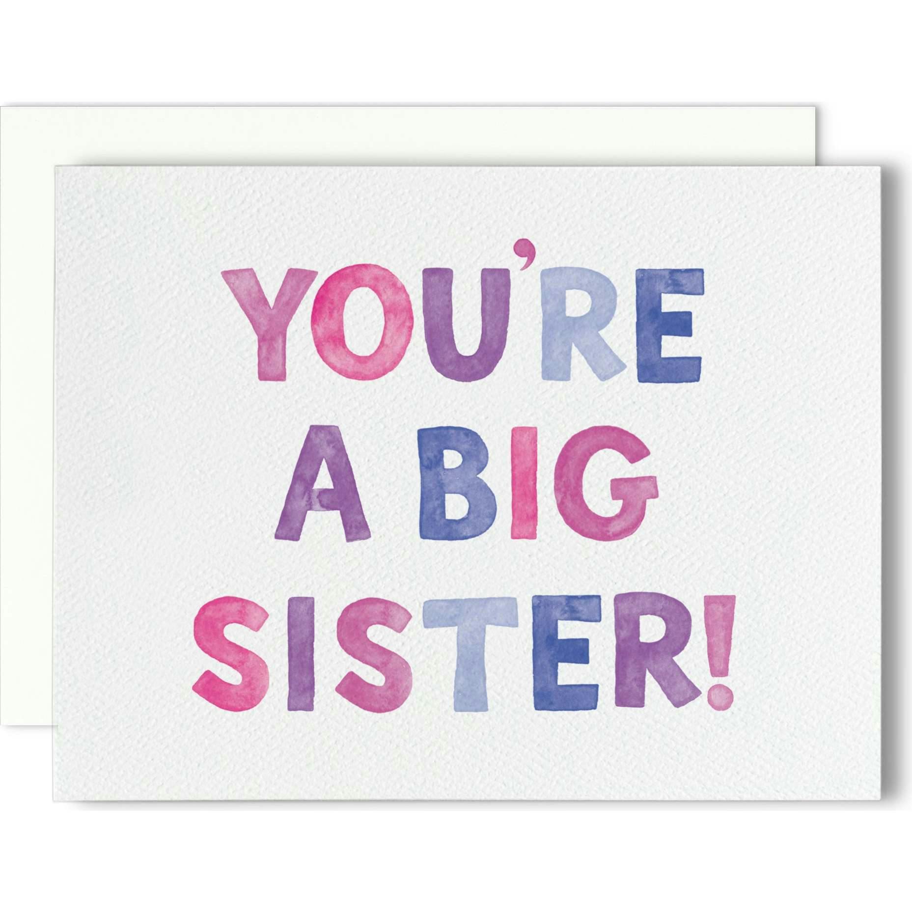 You're a Big Sister Greeting Card