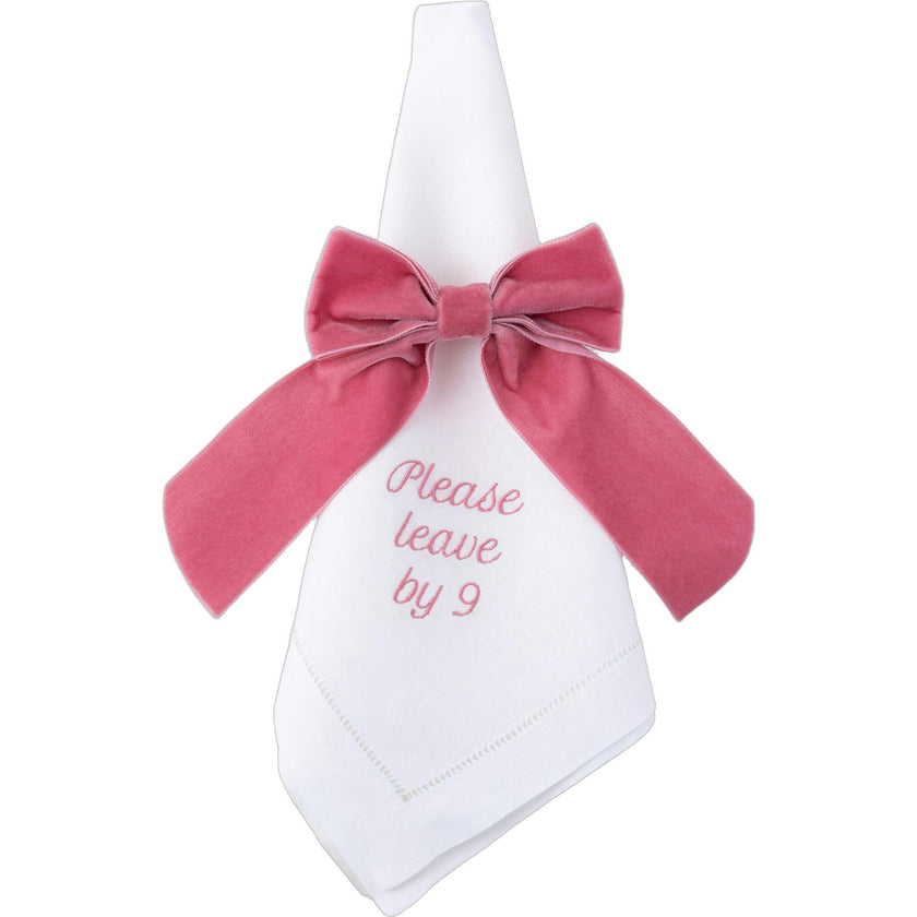 Please Leave by 9 Dinner Napkins