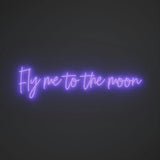 Fly me to the moon - LED neon sign