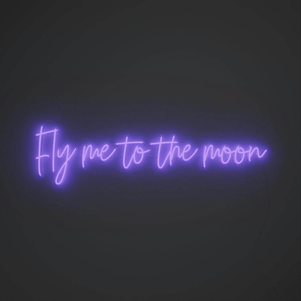 Fly me to the moon - LED neon sign