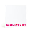 OKLoveYouBye Notepad