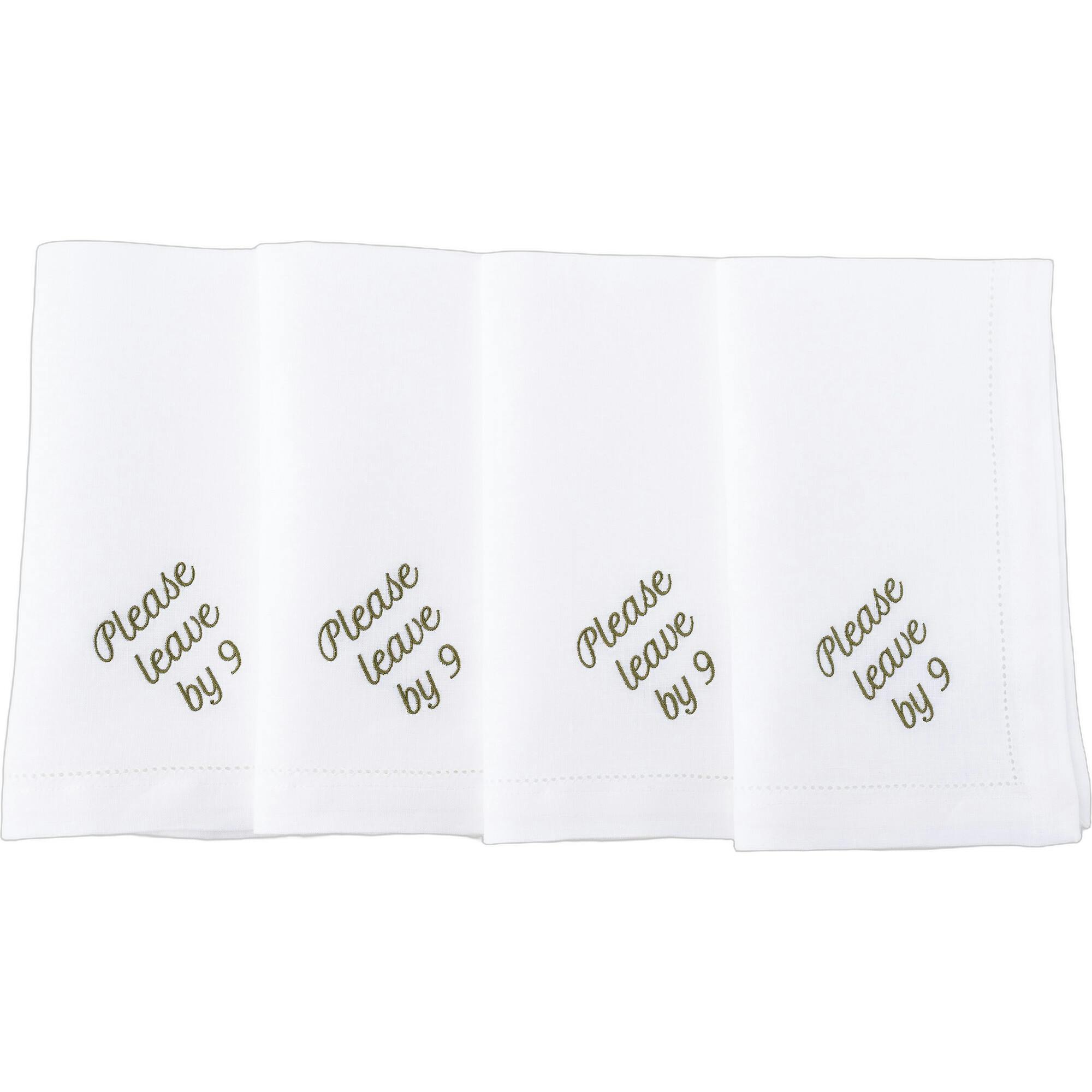 Please Leave by 9 Dinner Napkins