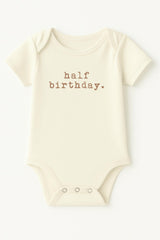 Half Birthday Clay Organic Cotton Baby Bodysuit Short Sleeve