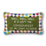 Well Well Well Needlepoint Pillow